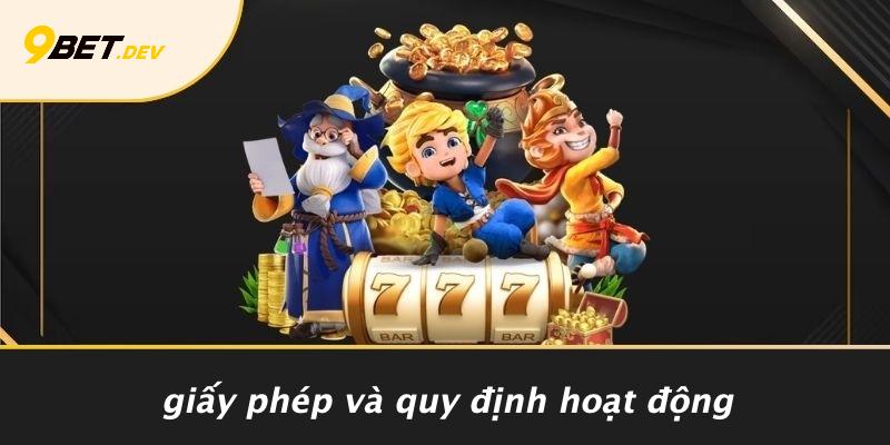 Giấy Phép Và Quy Định Hoạt Động